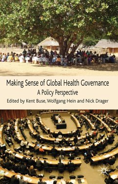 Making Sense of Global Health Governance - Buse, Kent