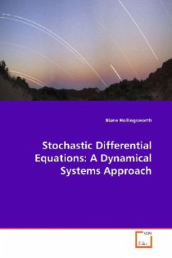 Stochastic Differential Equations: A Dynamical Systems Approach - Hollingsworth, Blane