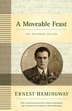 A Moveable Feast: The Restored Edition - Hemingway, Ernest