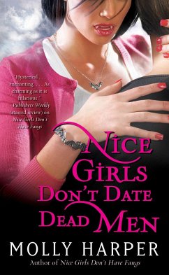 Nice Girls Don't Date Dead Men - Harper, Molly