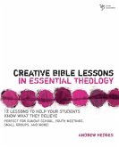 Creative Bible Lessons in Essential Theology