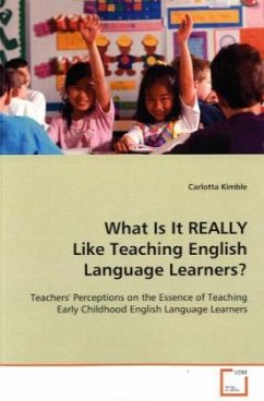 What Is It REALLY Like Teaching English Language Learners? - Kimble, Carlotta