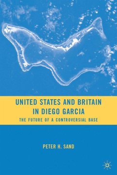 United States and Britain in Diego Garcia - Sand, Peter H.