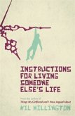 Instructions for Living Someone Else's Life\Überlebenstraining für unfreiwillige Zeitreisende, englische Ausgabe