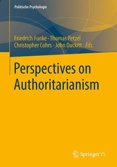 Perspectives on Authoritarianism - Funke, Friedrich / Petzel, Thomas / Cohrs, Christopher et al. (Hrsg.)