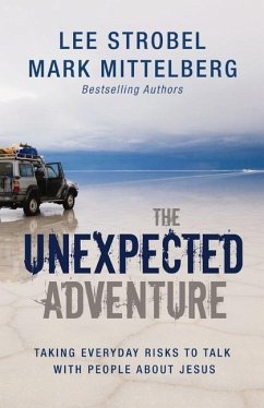 The Unexpected Adventure - Strobel, Lee; Mittelberg, Mark