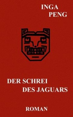 Der Schrei des Jaguars - Peng, Inga