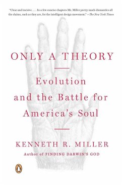 Only a Theory - Miller, Kenneth R