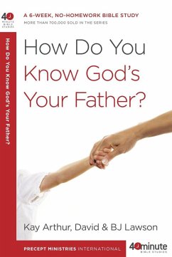How Do You Know God's Your Father? - Arthur, Kay; Lawson, David; Lawson, Bj