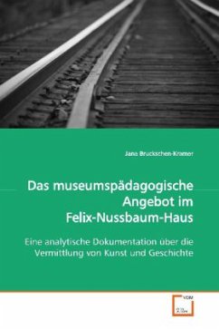 Das museumspädagogische Angebot im Felix-Nussbaum-Haus - Bruckschen-Kramer, Jana