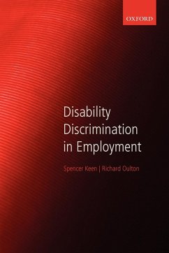 Disability Discrimination in Employment - Keen, Spencer; Oulton, Richard