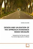DESIGN AND VALIDATION OF THE APPROACH-AVOIDANCE MOOD MEASURE