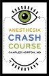 Anesthesia Crash Course - Bild 1
