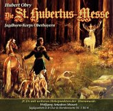 St.Hubertus Messe,Die St.Hubertus Messe,Die