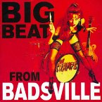 Big Beat From Badsville/Bonus