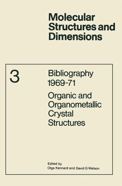 Bibliography 1969-71 Organic and Organometallic Crystal Structures - Kennard, O. / Watson, D.G. (eds.)