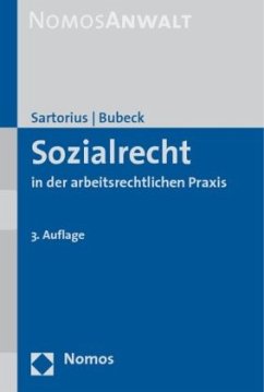 Sozialrecht in der arbeitsrechtlichen Praxis - Sartorius, Ulrich;Bubeck, Thomas