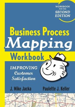 Business Process Mapping Workbook - Jacka, J. Mike; Keller, Paulette J.