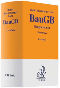 Baugesetzbuch - Battis, Ulrich; Krautzberger, Michael; Löhr, Rolf-Peter