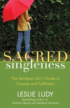 Sacred Singleness - Ludy, Leslie