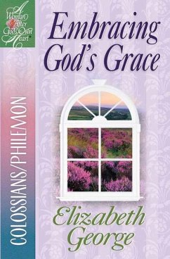 Embracing God's Grace - George, Elizabeth