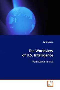 The Worldview of U.S. Intelligence - Mastro, David