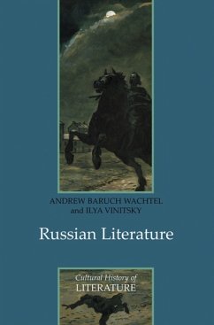 Russian Literature - Wachtel, Andrew Baruch; Vinitsky, Ilya