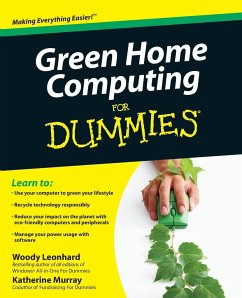 Green Home Computing for Dummies - Leonhard, Woody; Murray, Katherine