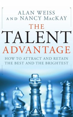 The Talent Advantage - Weiss, Alan; Mackay, Nancy