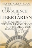 The Conscience of a Libertarian
