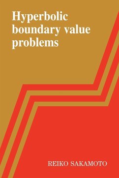 Hyperbolic Boundary Value Problems - Sakamoto, Reiko