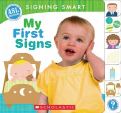 Signing Smart: My First Signs - Anthony, Michelle; Lindert, Reyna