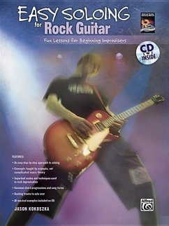 Easy Soloing for Rock Guitar: Fun Lessons for Beginning Improvisers, Book & CD [With CD (Audio)] - Kokoszka, Jason
