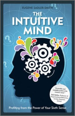 The Intuitive Mind - Sadler-Smith, Eugene