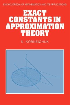 Exact Constants in Approximation Theory - Korneichuk, N.