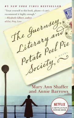 The Guernsey Literary and Potato Peel Pie Society - Shaffer, Mary Ann; Barrows, Annie