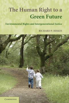 The Human Right to a Green Future - Hiskes, Richard P.