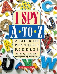 I Spy A to Z: A Book of Picture Riddles - Marzollo, Jean