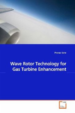 Wave Rotor Technology For Gas Turbine Enhancement - Sane, Pranav