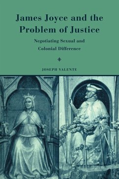James Joyce and the Problem of Justice - Valente, Joseph