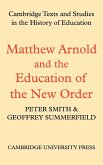 Matthew Arnold and the Education of the New Order