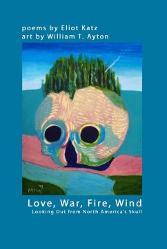 Love, War, Fire, Wind - Katz, Eliot; Ayton, William T.