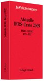 Aktuelle IFRS-Texte 2009 : Textausgabe mit ausführlichem Sachverzeichnis und einer Einführung von Werner Bohl.