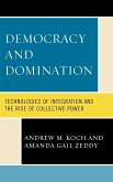 Democracy and Domination