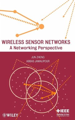 Wireless Sensor Networks - Zheng, Jun; Jamalipour, Abbas