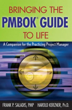 Bringing the Pmbok Guide to Life - Saladis, Frank P.; Kerzner, Harold R.