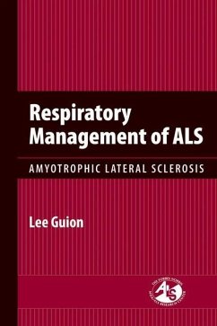 Respiratory Management of Als: Amyotrophic Lateral Sclerosis: Amyotrophic Lateral Sclerosis - Guion, Lee