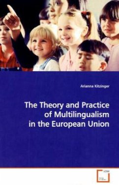 The Theory and Practice of Multilingualism in the European Union - Kitzinger, Arianna
