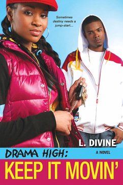 Drama High: Keep It Movin' - Divine, L.