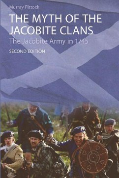 The Myth of the Jacobite Clans - Pittock, Murray